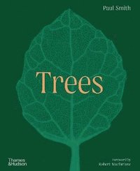 bokomslag Trees: From Root to Leaf  A Financial Times Book of the Year