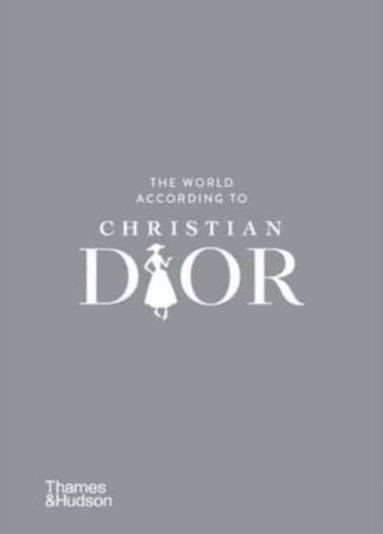 Patrick Mauriès, Jean-Christophe Napias, Patrick Mauriès, Jean-Christophe Napias - World According to Christian Dior, Inbunden