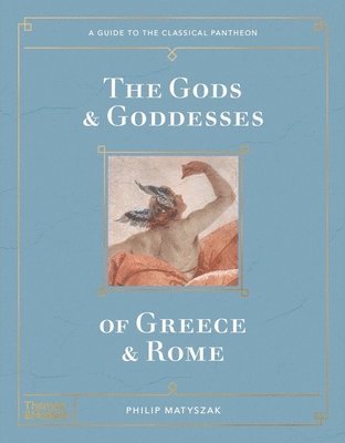The Gods and Goddesses of Greece and Rome 1