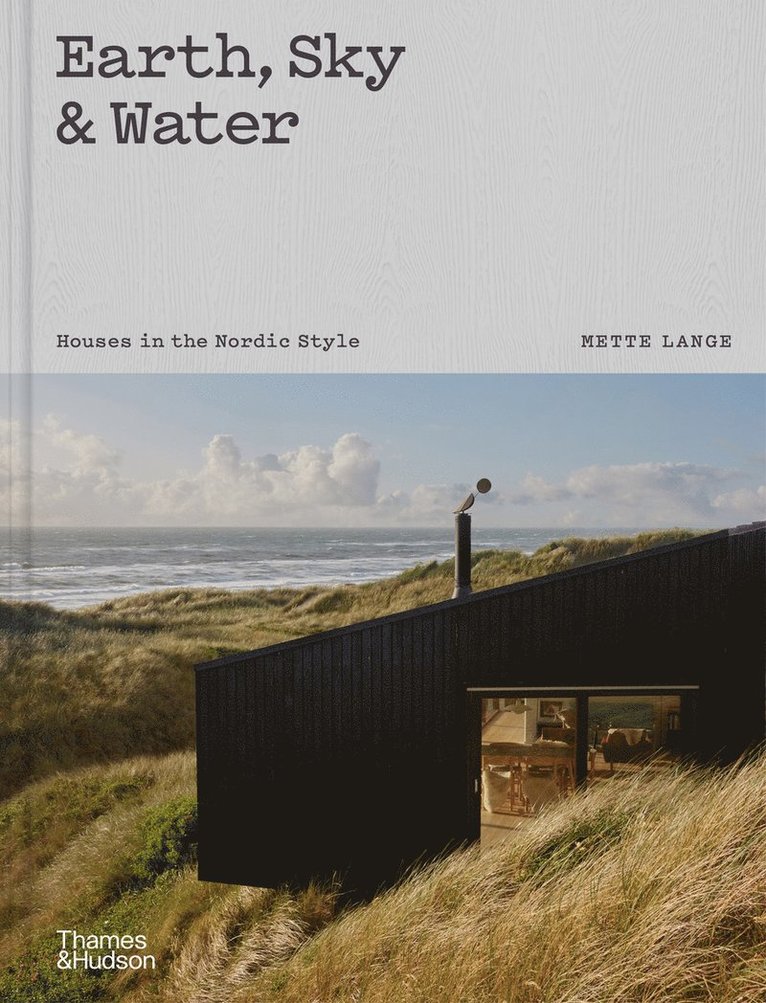 Mette Lange - Earth, Sky & Water, Inbunden