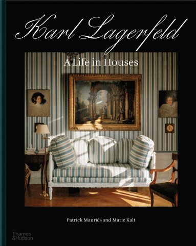 bokomslag Karl Lagerfeld: A Life in Houses