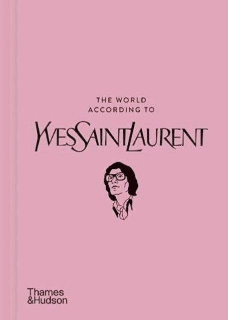The World According to Yves Saint Laurent 1