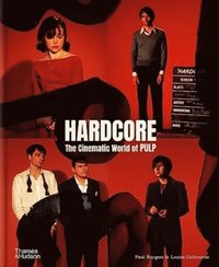 bokomslag Hardcore: The Cinematic World of Pulp