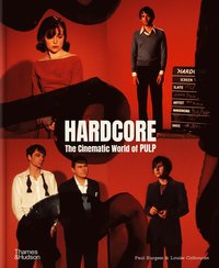 bokomslag Hardcore: The Cinematic World of Pulp