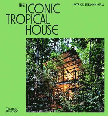 The Iconic Tropical House 1