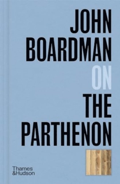 John Boardman on the Parthenon 1
