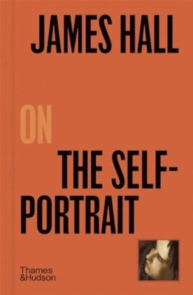 bokomslag James Hall on The Self-Portrait