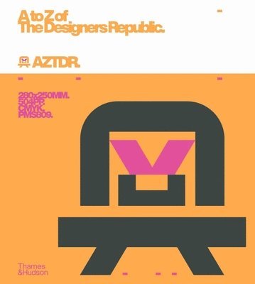 bokomslag A to Z of The Designers Republic