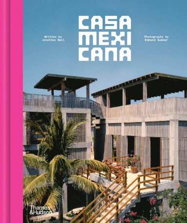 bokomslag Casa Mexicana