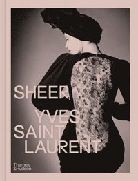 bokomslag Sheer: Yves Saint Laurent