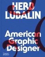 bokomslag Herb Lubalin: American Graphic Designer