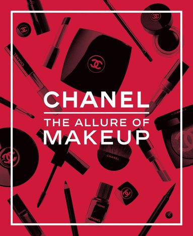 bokomslag Chanel. The Allure of Makeup