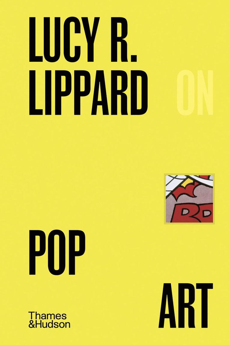 Lucy R. Lippard on Pop Art 1