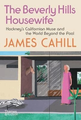 James Cahill - Beverly Hills Housewife, Inbunden