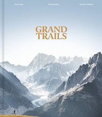bokomslag Grand Trails: A Global Anthology of Trail Running