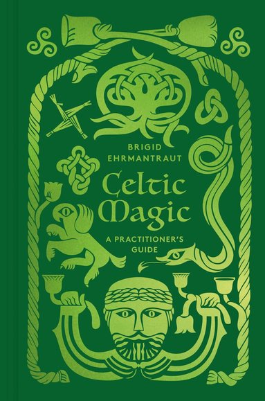 Brigid Ehrmantraut - Celtic Magic, Inbunden