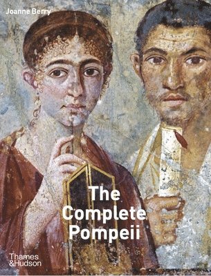 Joanne Berry - The Complete Pompeii, Inbunden