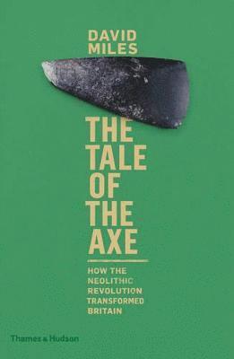 bokomslag The Tale of the Axe