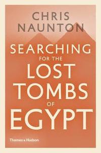 bokomslag Searching for the Lost Tombs of Egypt