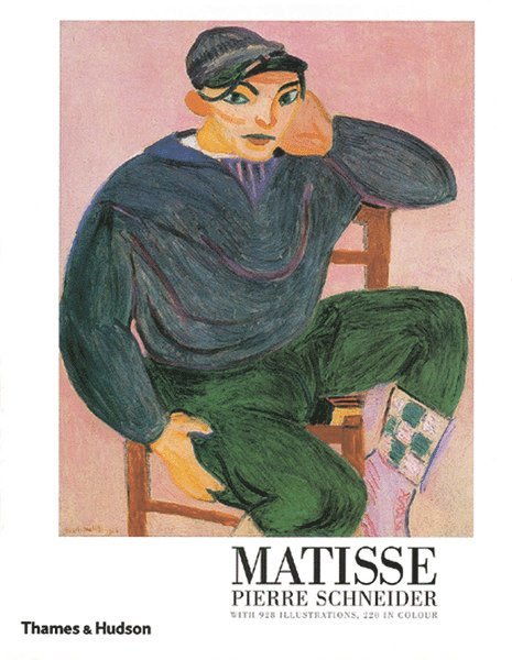 Pierre Schneider, Michael Taylor - Matisse, Inbunden