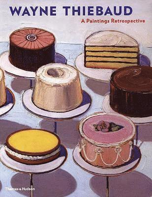 Steven A. Nash - Wayne Thiebaud Paintings, Inbunden
