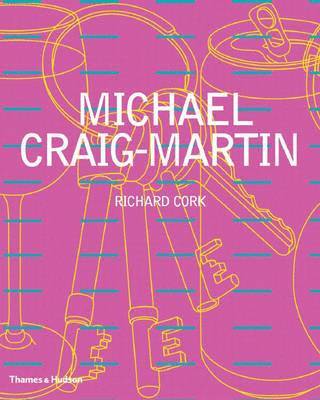 Richard Cork - Michael Craig-Martin, Inbunden