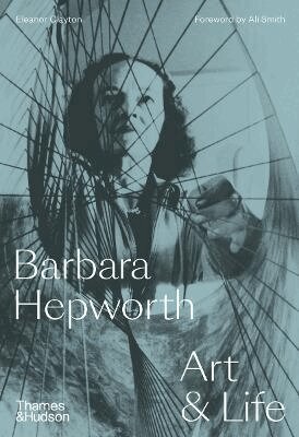 Eleanor Clayton - Barbara Hepworth, Inbunden