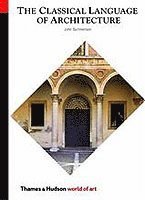 bokomslag The Classical Language of Architecture