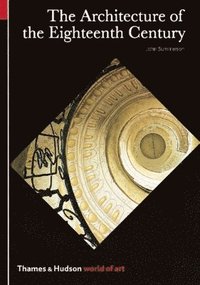bokomslag The Architecture of the Eighteenth Century