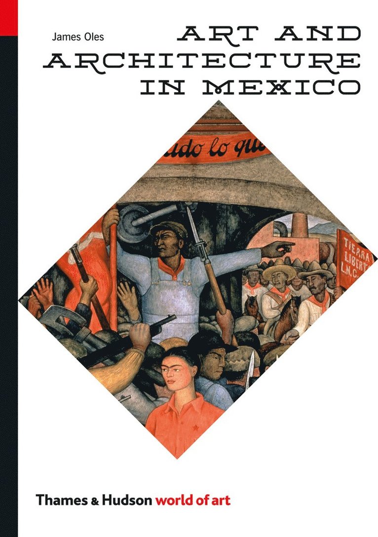 James Oles - Art and Architecture in Mexico, Häftad