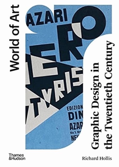 Richard Hollis - Graphic Design in the Twentieth Century, Häftad