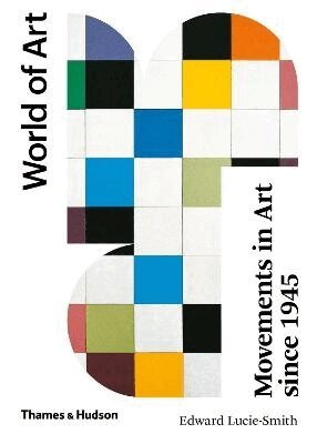 Edward Lucie-Smith - Movements in Art Since 1945, Häftad