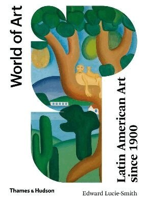 Edward Lucie-Smith - Latin American Art Since 1900, Häftad