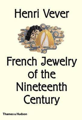 bokomslag Henri Vever: French Jewelry of the Nineteenth Century
