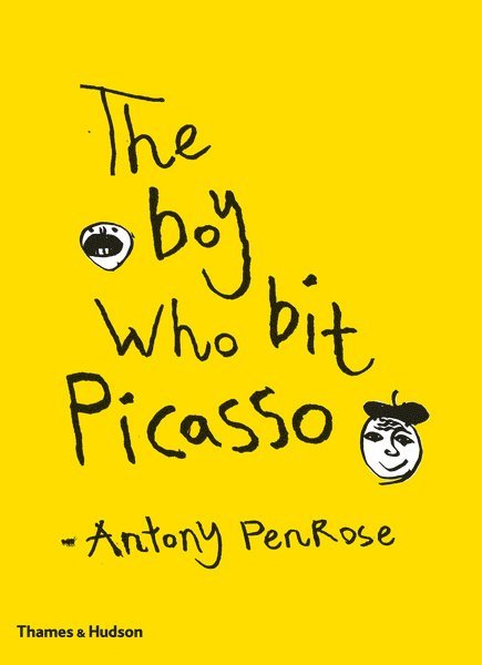 Antony Penrose - Boy Who Bit Picasso, Inbunden