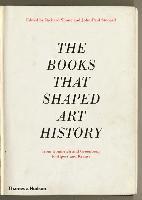 The Books That Shaped Art History: From Gombrich and Greenberg to Alpers and Krauss