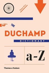 bokomslag The Duchamp Dictionary