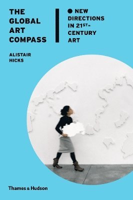 bokomslag The Global Art Compass