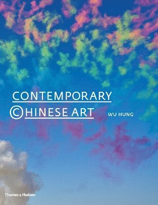 Contemporary Chinese Art: A History 1