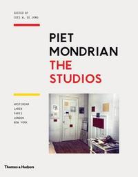 bokomslag Piet Mondrian: The Studios