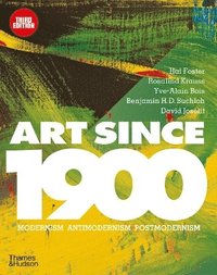 bokomslag Art Since 1900: Modernism * Antimodernism * Postmodernism