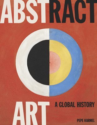 Abstract Art: A Global History 1