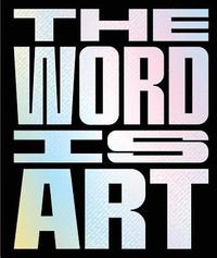 bokomslag The Word is Art
