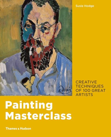 Susie Hodge - Painting Masterclass, Häftad