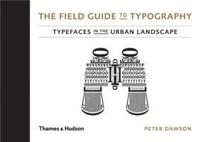 bokomslag The Field Guide to Typography