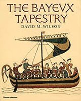 David M. Wilson, Jean Le Carpentier - The Bayeux Tapestry, Inbunden