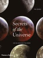 bokomslag Secrets of the Universe: How We Discovered the Cosmos