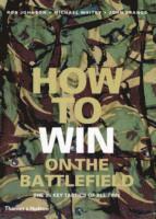 How to Win on the Battlefield