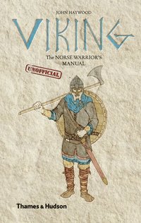 bokomslag Viking: The Norse Warrior's (Unofficial) Manual