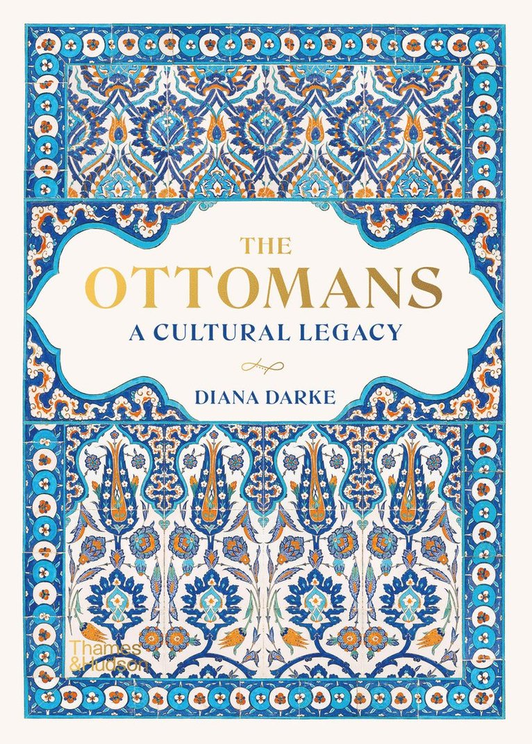 Diana Darke - Ottomans, Inbunden